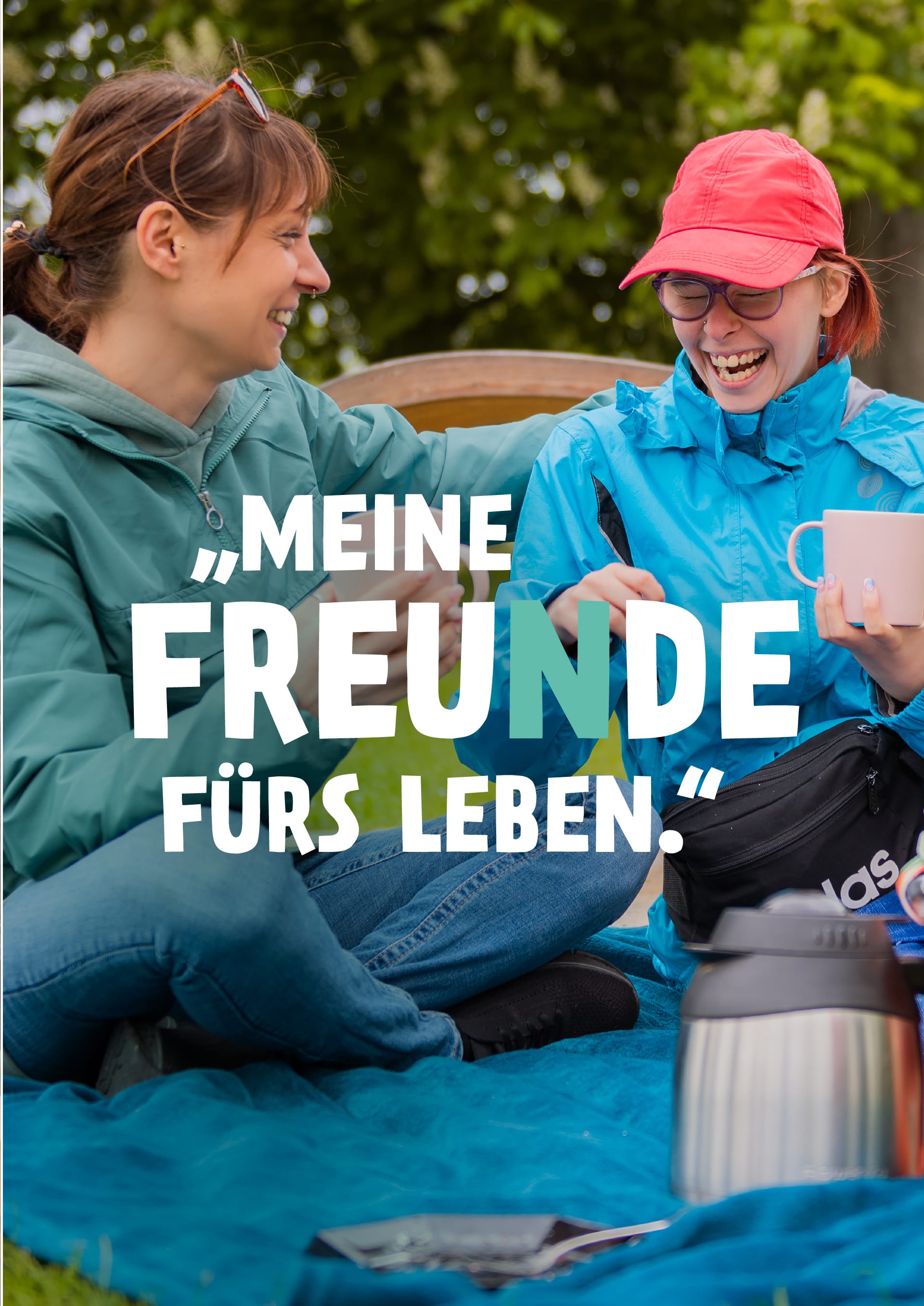 Kampagne "Meine Freunde fürs Leben"